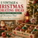 Collection of colorful vintage Christmas ornaments, glass tree toppers and nostalgic holiday decorations inspired by classic Christmas decor.