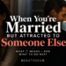 Editorial image showing a thoughtful married woman on one side and an affectionate couple on the other, illustrating emotional conflict and attraction outside a committed relationship.