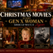 Christmas movie collage for Gen X women featuring cozy holiday scenes inspired by classic Christmas films, popcorn, hot cocoa, festive lights, and nostalgic winter settings.
